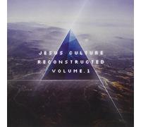 Jesus Culture - Reconstructed Vol.1
