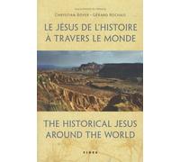 JESUS DE L'HISTOIRE A TRAVERS LE MONDE (LE): Edition anglais-français