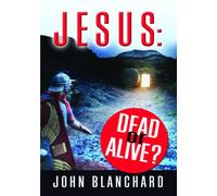 Jesus: Dead or Alive