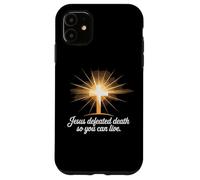 Jesus Defeated Death So You Can Live Christian Case for iPhone 11