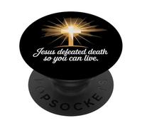 Jesus Defeated Death So You Can Live Christian PopSockets Adhesive PopGrip