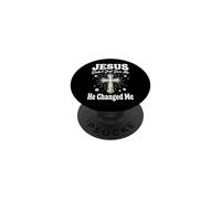 Jesus Didn't Just Save Me He Changed Me PopSockets Adhesive PopGrip
