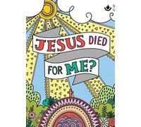 Jesus Died For Me? (pack of 10)