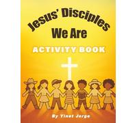 Jesus’ Disciples We Are - Activity Book: Coloring, puzzles, and Bible fun for kids learning to follow Jesus (Jesus' Light and Seeds)