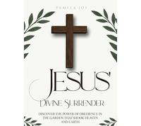 Jesus' Divine Surrender