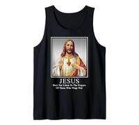Jesus Does Not Listen to The Prayers of Those Who Wage War Tank Top
