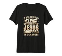 Jesus Dropped The Charges - Forgiven Christian Design Premium T-Shirt