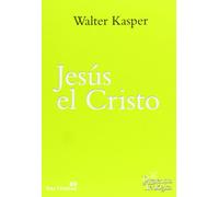 Jesús el Cristo: Obra completa de Walter Kasper. Volumen 3: 198 (Presencia Teológica)