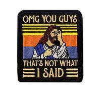 Jesus Embroidery Patches, OMG You Guys That's NOT What I Said Morale Patch Hook and Loop Badge Sew On for Clothing, Dress, Hat, Backbags