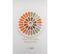 Jesús en el Centro: Siguiendo los Ritmos de Cristo a Través del Ciclo Litúrgico