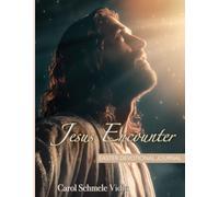 Jesus Encounter: An Interactive Devotional Journal