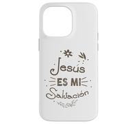 Jesús Es Mi Salvación Case for iPhone 14 Pro Max
