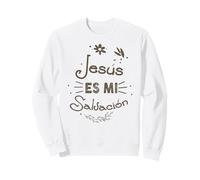 Jesús Es Mi Salvación, Christian Spanish Religious Latinx Sweatshirt