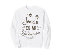 Jesús Es Mi Salvación Sweatshirt