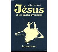Jésus et les quatre Évangiles