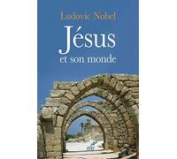 JÉSUS ET SON MONDE