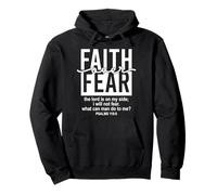Jesus Faith Over Fear Black White Psalm 118:6 Christian God Pullover Hoodie