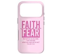 Jesus Faith Over Fear Pink Psalms 118:6 Christian Scripture Case for iPhone 17 Pro