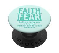 Jesus Faith Over Fear Teal Psalms 118:6 Christian Scripture PopSockets Adhesive PopGrip