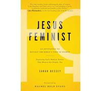 Jesus Feminist: An Invitation to Revisit the Bible's View of Women