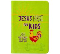 Jesus First for Kids: 365 Devotions to Start Your Day