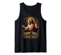Jesus Flipping Tables Saving Souls Christian Attitude Humor Tank Top