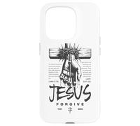 Jesus Forgive Religious Christian God Faith Jesus Streetwear Case for iPhone 15 Pro