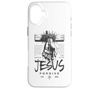 Jesus Forgive Religious Christian God Faith Jesus Streetwear Case for iPhone 16 Plus
