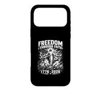 Jesus Freedom Through Faith 1776 2026 American Case for iPhone 17 Pro Max