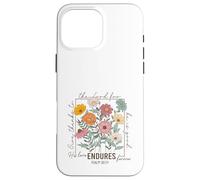 Jesus Give Thanks To The Lord His Love Endures Forever Case for iPhone 16 Pro Max
