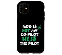 Jesus God is The Pilot Aviation Christian Faith Case for iPhone 11