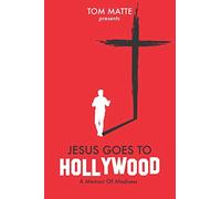 Jesus Goes To Hollywood: A Memoir Of Madness
