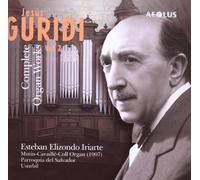 Jesus Guridi: The organ works Vol. 2