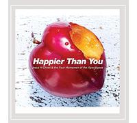 Jesus H Christ & Four Hornsmen of the Apocalypse - Happier Than You