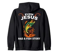 Jesus Had A Fish Story Fishing Angler Fisherman Fish Hunter Zip Hoodie