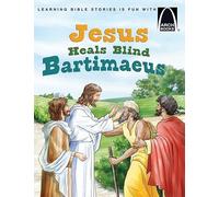 Jesus Heals Blind Bartimaeus (Arch Books Bible Stories)