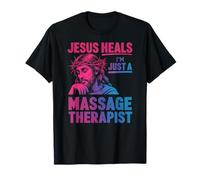 Jesus Heals I Am Just A Massage Therapist Lending My Hand T-Shirt