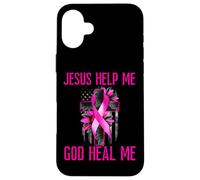 Jesus Help God Heal Me Breast Cancer Awareness Pink Ribbon Case for iPhone 16 Plus