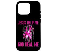 Jesus Help God Heal Me Breast Cancer Awareness Pink Ribbon Case for iPhone 16 Pro