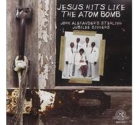 Jesus Hits Like the Atom Bomb - Jesus Hits Like the Atom Bomb