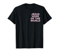 Jesus Hope of The World Christian Scripture Religion Baptism T-Shirt