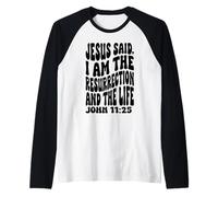 Jesus I am The ressurection Christian Happy Resurrection Raglan Baseball Tee