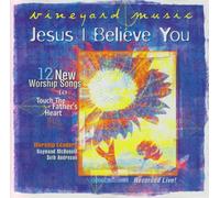 Jesus I Believe You/Touching the Father's Heart#42