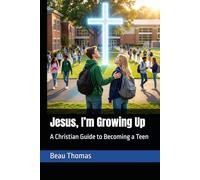 Jesus, I’m Growing Up: A Christian Guide to Becoming a Teen (Jesus Will Help You Collection)