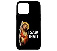 JESUS: I SAW THAT! - Funny Christian Meme Case for iPhone 13 Pro Max