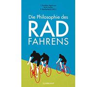 Jesús Ilundáin-Agurruza M. W. Aust Die Philosophie des Radfahrens (s (Paperback)