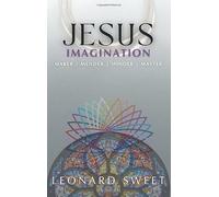 Jesus Imagination: Maker, Mender, Minder, Master