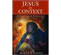 Jesus in Context: Power, People, and Performance