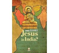 Jesus in India?: One Question, Several Answers