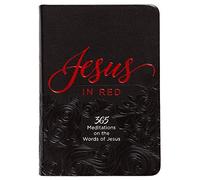 Jesus in Red: 365 Meditations on the Words of Jesus (Imitation Leather) - Daily Motivational Devotions for All Ages, Authored by Ray Comfort, Perfect Gift for Family, Birthdays and More